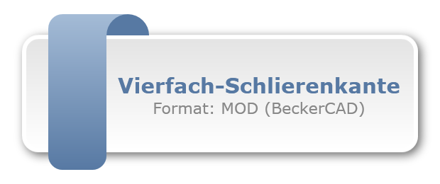 Vierfach-Schlierenkante
